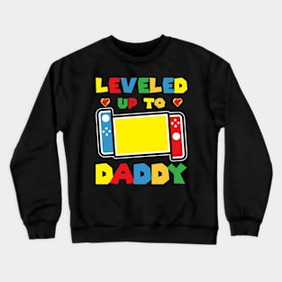 Leveled Up To Daddy Player 2 Has Entered The Game Gift For Boys Kids Men Crewneck Sweatshirt